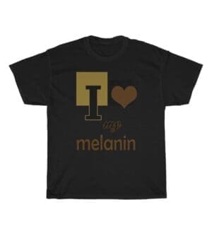 I love my Melanin Unisex Heavy Cotton Tee