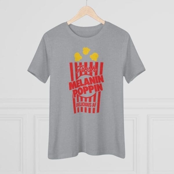 Fresh Melanin Poppin Women's Premium Tee - Image 11