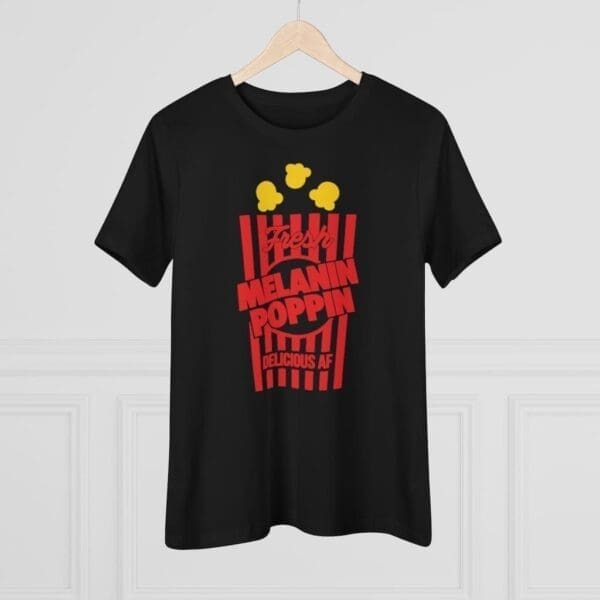 Fresh Melanin Poppin Women's Premium Tee - Image 3