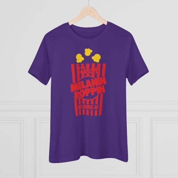 Fresh Melanin Poppin Women's Premium Tee - Image 23
