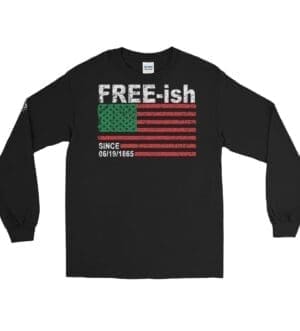 FREE-ish since Men’s Long Sleeve Shirt