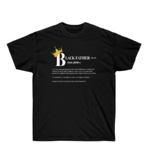 Black Father Unisex Ultra Cotton Tee
