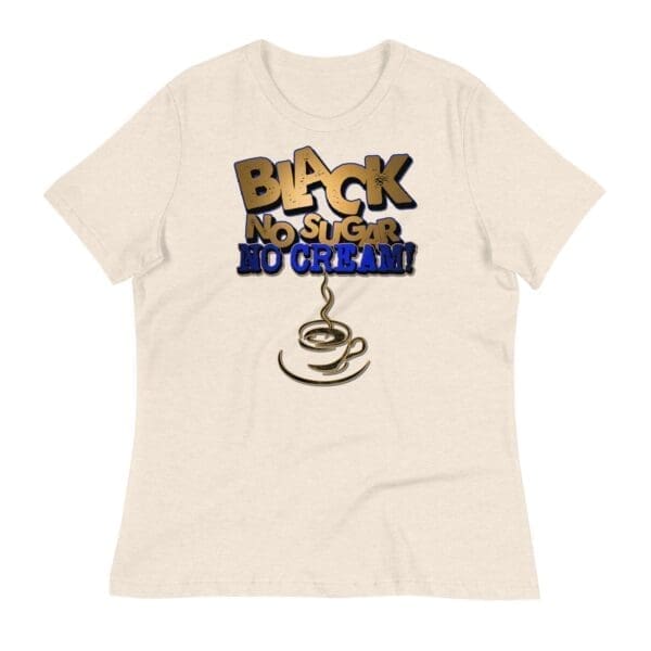 Black Coffee No Sugar No Cream - Image 9