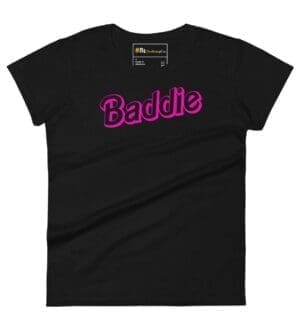 Baddie Women's Short Sleeve T-Shirt