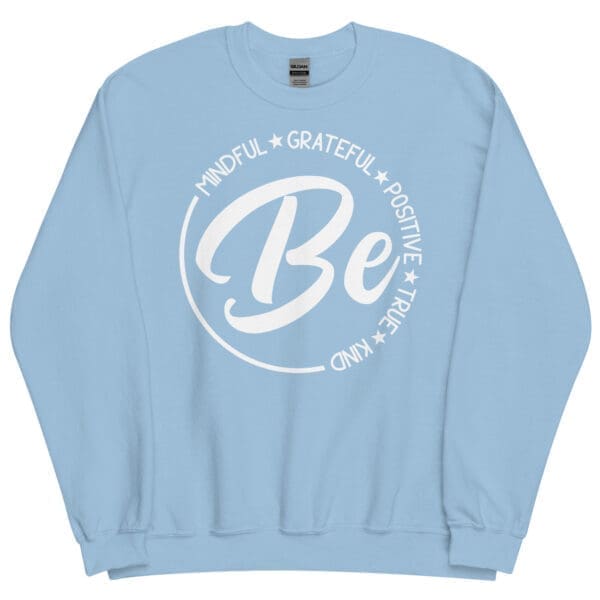 Be positive graphic design on Letter Print Crewneck Sweatshirt crewneck sweatshirt