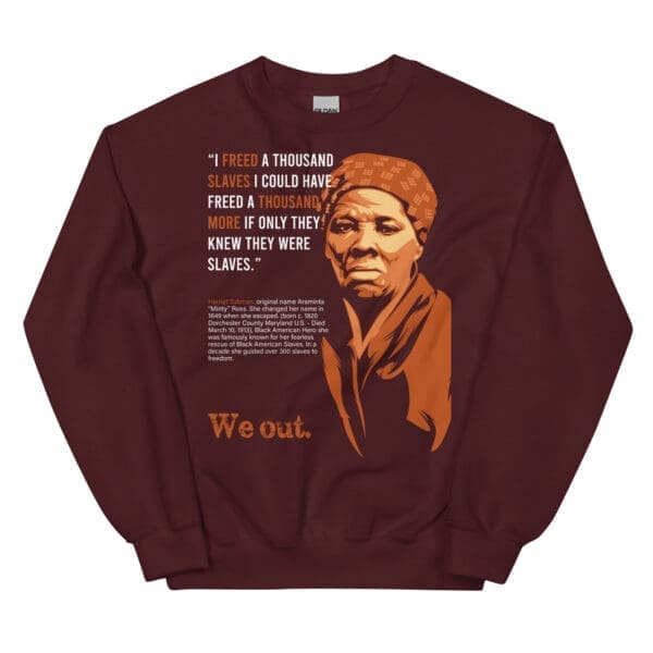 Harriet Tubman Black History Crewneck Sweatshirt - Image 7