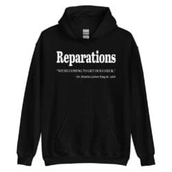 Reparations Martin Luther King Quote Hoodie