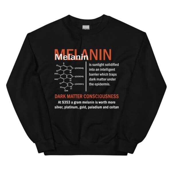 Melanin science sweatshirt for Black History Month