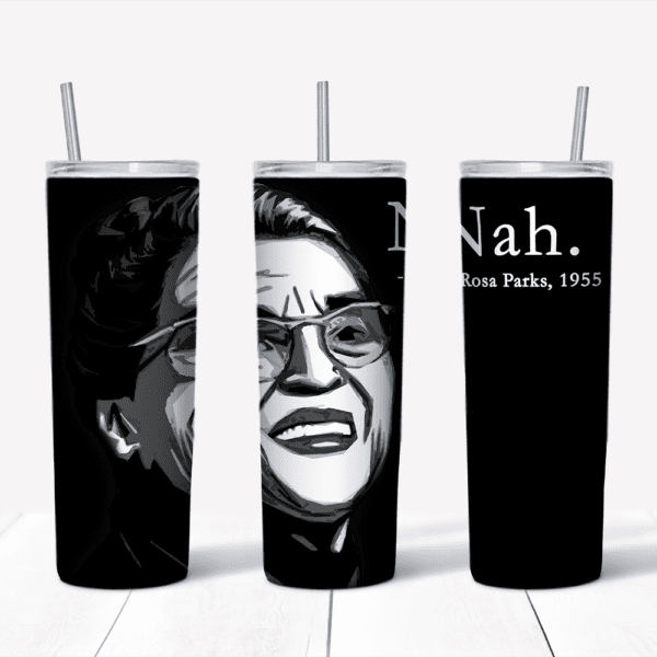 Rosa Parks Stainless Steel Tumbler: A Sip of History