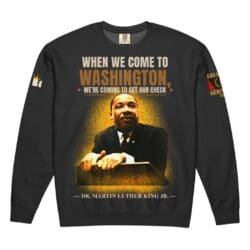 MLK “The Check” Reparations Sweatshirt